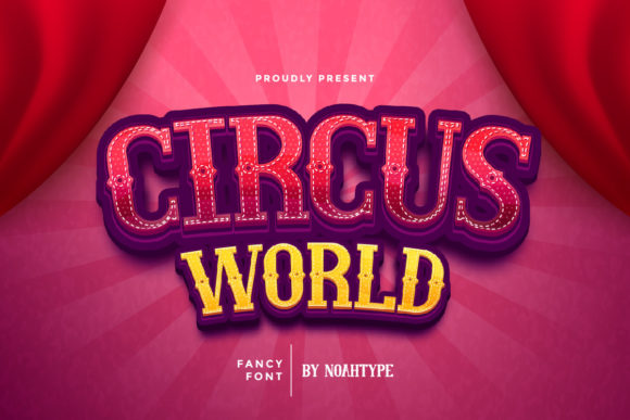 Circus World: A Display Font That Brings Whimsy to Your Brand
