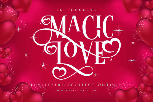 Magic Love: The Serif Font That Brings Romance to Your Designs