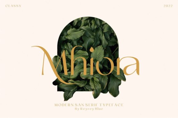 Mhiora: The Modern Sans Serif with Timeless Elegance